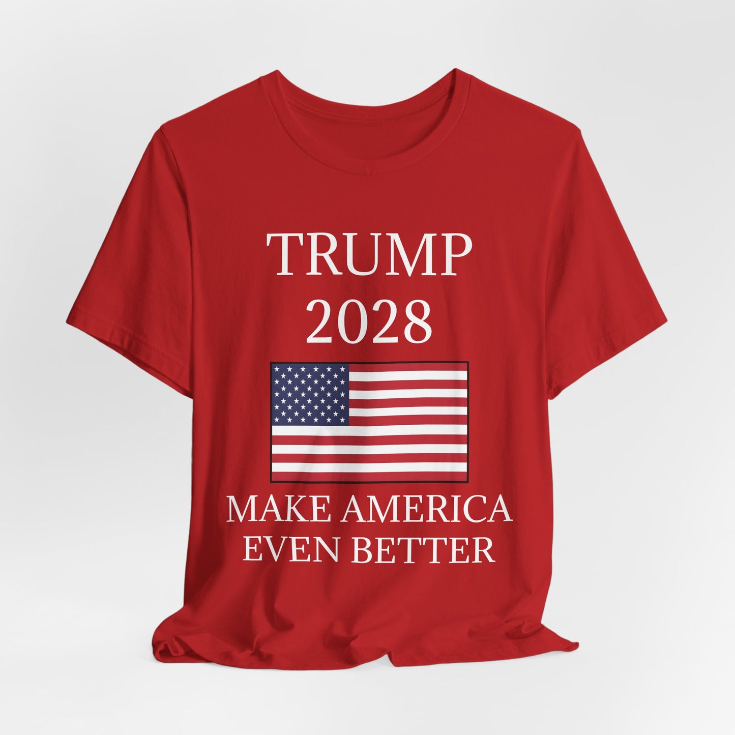 Trump 2028 – Make America Even Better T-Shirt
