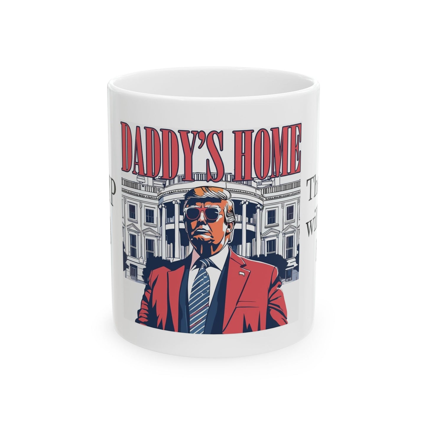 Daddy's Home Coffee/Tea Mug