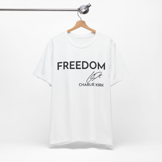 Charlie Kirk Signature Freedom Unisex T-Shirt